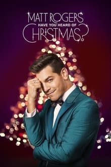 Poster do filme Matt Rogers: Have You Heard of Christmas?