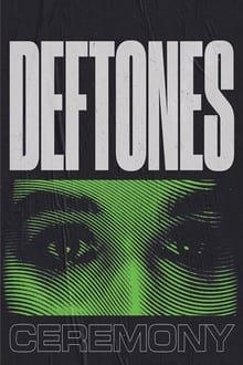 Poster do filme Deftones: Ceremony
