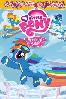 My Little Pony: Friendship Is Magic - Soarin' Over Equestria