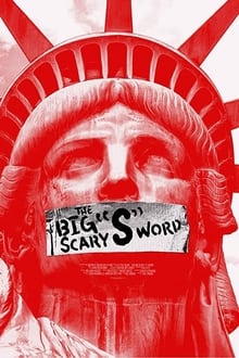 The Big Scary “S” Word movie poster