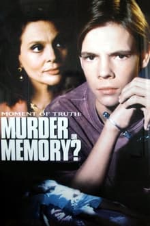Murder or Memory: A Moment of Truth Movie movie poster