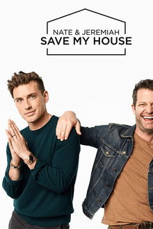 Nate and Jeremiah Save My House