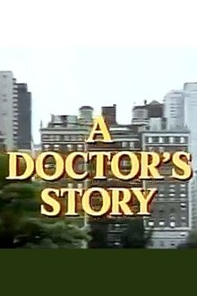 Poster do filme A Doctor's Story