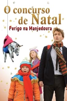 Poster do filme O Concurso de Natal: Perigo na Manjedoura