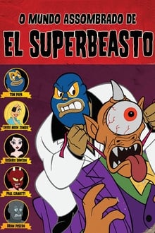 Poster do filme O Mundo Assombrado de El Superbeasto