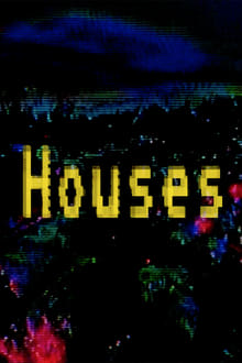 Poster do filme HOUSES