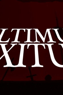 ULTIMUS EXITUS