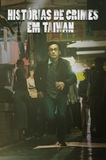 Poster da série Histórias de Crimes em Taiwan