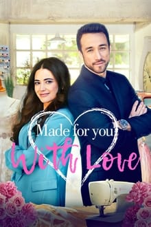 Poster do filme Feito para Você com Amor