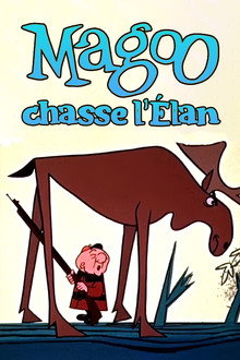 Magoo chasse l'élan
