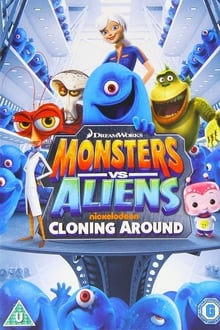 Poster do filme Monsters Vs Aliens: Cloning Around
