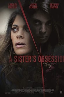 A Sister’s Obsession 2018