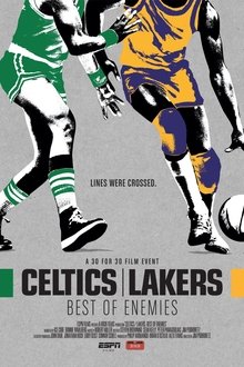 Celtics/Lakers: Best of Enemies