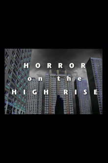 Horror On The High Rise