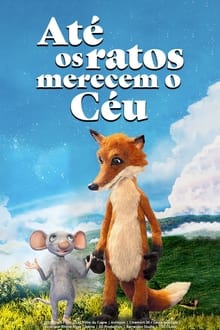 Poster do filme Até os Ratos Merecem o Céu