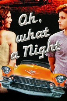 Oh, What a Night movie poster