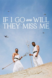 If I Go Will They Miss Me