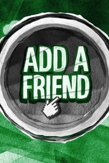 Poster da série Add a Friend