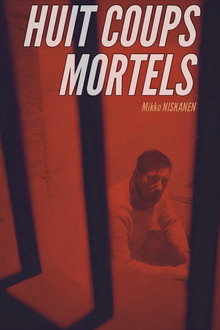 Huit coups mortels
