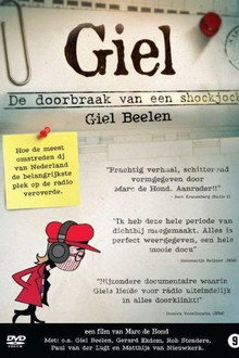 Giel! De doorbraak van een shock jock
