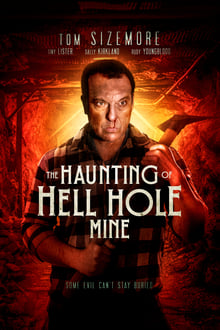 Poster do filme The Haunting of Hell Hole Mine