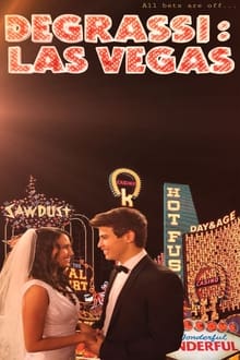 Poster do filme Degrassi: Las Vegas