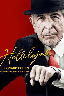 Hallelujah: Leonard Cohen, un viaggio, una canzone