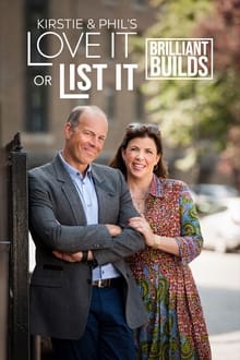 Poster da série Kirstie And Phil's Love It Or List It: Brilliant Builds