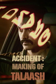 Accident : Making of Talaash