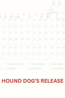 Hound Dog’s Release