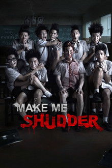 Make Me Shudder