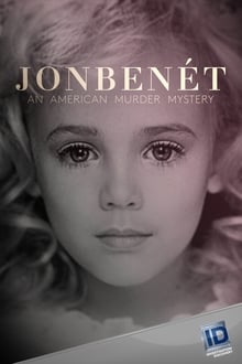 JonBenet: An American Murder Mystery tv show poster