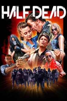 Poster do filme Half Dead