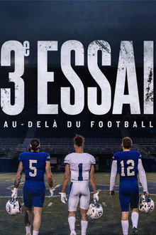 3e essai : au-delà du football