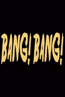 Poster do filme Bang! Bang!