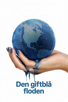 Planet under press: Den giftblå floden