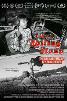 Like a Rolling Stone The Life and Times of Ben Fong Torres WEB DL 