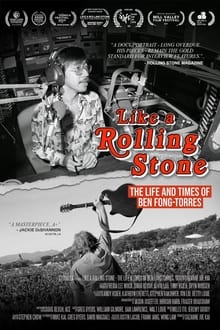 Like a Rolling Stone The Life and Times of Ben Fong Torres (WEB-DL)