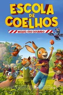 Escola de Coelhos: Missão Ovo Dourado