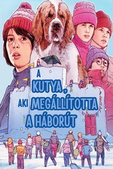 A kutya, aki megállította a háborút
