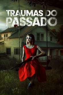 Poster do filme Traumas do Passado