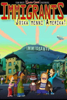Immigrants – Jóska menni Amerika