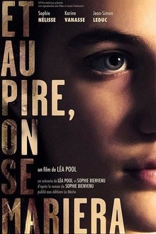 Et au pire, on se mariera
