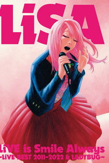 LiVE is Smile Always ~LiVE BEST 2011-2022 & LADYBUG~