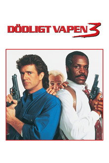 Dödligt vapen 3