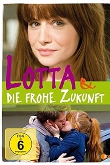 Poster do filme Lotta & die frohe Zukunft