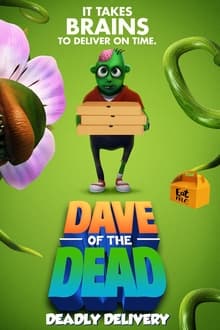Poster do filme Dave of the Dead: Deadly Delivery