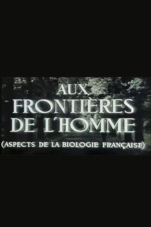 Aux frontières de l'Homme