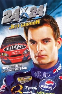 24 x 24: Wide Open with Jeff Gordon movie poster