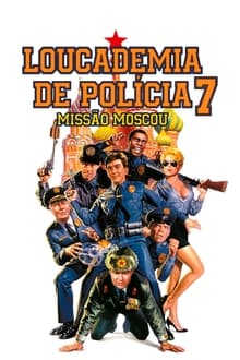 Poster do filme Police Academy: Mission to Moscow